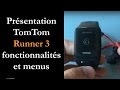 Test tomtom runner 3  fonctionnalits et menus