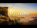 Breathe  - Maverick City Music (Lyric Video)