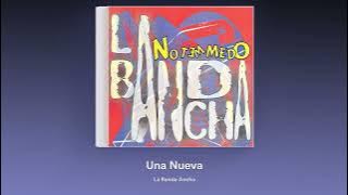 La Banda Ancha - Una Nueva