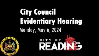 City Council Evidentiary Hearing 5/6/24 | City of Reading, PA by Berks Community Television 15 views 3 days ago 14 minutes, 15 seconds