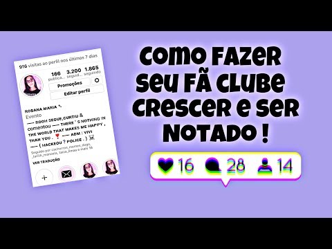 Vídeo: Como Criar Seu Fã-clube Em