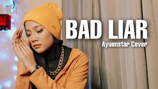 Imagine Dragon - Bad Liar [Ayuenstar Cover]