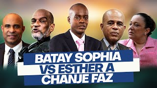 Batay la chanje faz,Sofia mately pat wè kou a. Men lis moun ki kanpe dèyè Esther Antoine yo