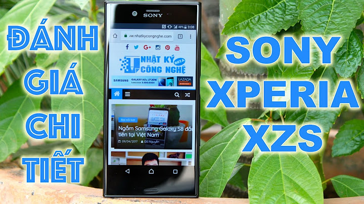 Nguoi dung đánh giá sony xzs năm 2024