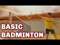Basic Badminton For Beginners