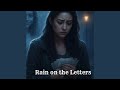 Rain on the Letters – Emily’s Song to Maya | A Pretty Little Liars Original