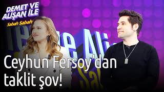 Demet ve Alişan ile Sabah Sabah | Ceyhun Fersoy'dan Taklit Şov!