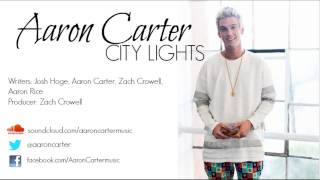 Watch Aaron Carter City Lights video