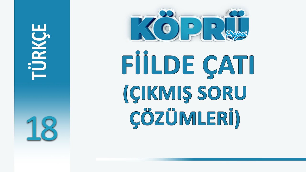 Fiilde Cati Cikmis Soru Cozumleri Youtube