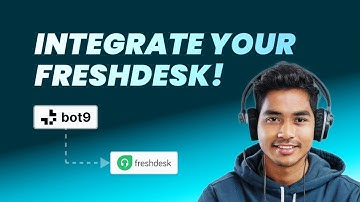 Automate Your Customer Support: How to Automate Freshdesk Tickets with Bot9.AI Integration