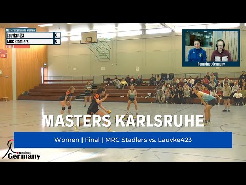 2022 Masters Karlsruhe | Women Final | MRC Stadlers vs. Lauvke423