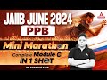 Jaiib ppb mini marathon  ppb complete module c in 1 shot  jaiib june 2024 online classes