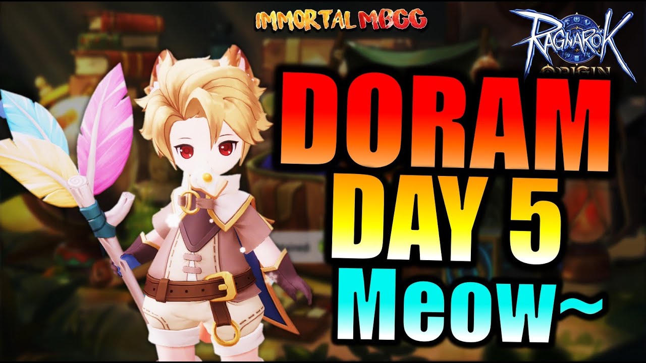 DORAM CLASS DAY5!! - RAGNAROK ORIGIN - YouTube
