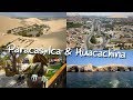 Paracas, Ica &amp; Huacachina; Peru