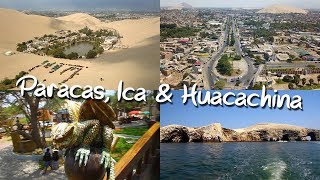 Paracas, Ica &amp; Huacachina; Peru