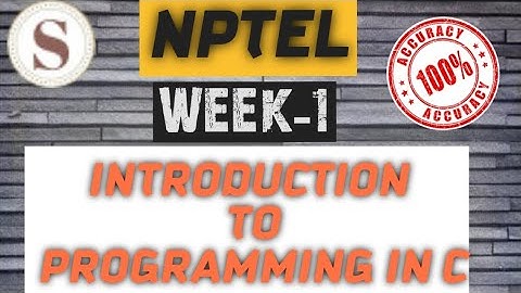 Introduction to Programming in C || WEEK-1 Quiz assignment Answers 2020||NPTEL||#SKumarEdu