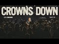 Crowns down  josh baldwin