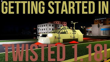 A Beginners Guide To New Players Starting in Twisted 1.18!