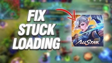 How To Fix Mobile Legends Stuck Loading Problem | Final Solution