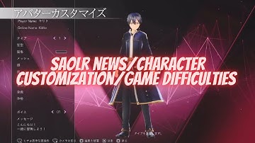 Sword Art Online Last Recollection News/Character Customization/Game Difficulties