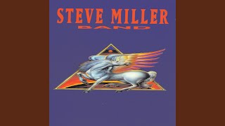 Video thumbnail of "Steve Miller Band - Jet Airliner"