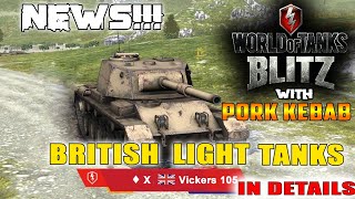 WoT BLITZ NEWS - New British light tanks in details. FV 301, Vickers, Straight from the test