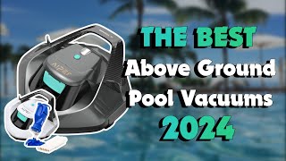 The Best Above Ground Pool Vacuums 2024 in 2024  Must Watch Before Buying!