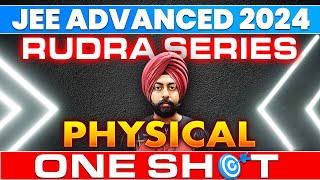 JEE Advanced 2024 | Rudra Series | Physical Chemistry | One Shot | IIT JEE | Pahul Sir