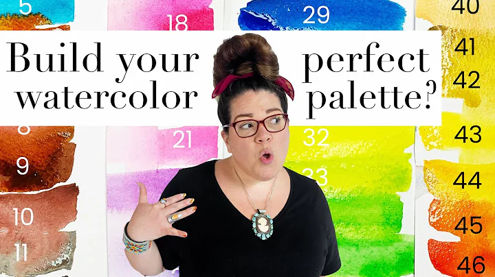 Let's Build Your Favorite Watercolor Palette