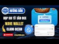 Hướng Dẫn Nạp Sui Claim Ocean - 1000DAYSCRYPTO
