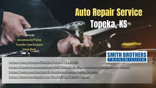 Auto Repair Service Topeka, KS