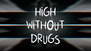 Lost In Imagination - High Without Drugs Official Video