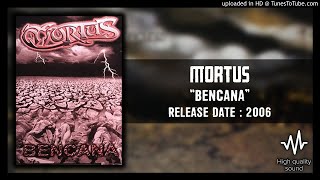 Mortus - Bencana 2006 (Full Album) HQ