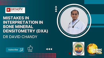 Mistakes in interpretation in bone mineral densitometry (DXA) - Dr David Chandy