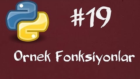 Python3 Dersleri 19  - Geometrik Şekil Hesaplama ( Örnek Fonksiyon )