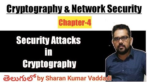 SECURITY ATTACKS || CRYPTOGRAPHIC ATTACKS || TYPES || NETWORK SECURITY || తెలుగులో