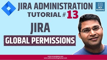 JIRA Administration Tutorial #13 - JIRA Global Permissions