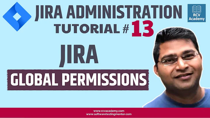JIRA Administration Tutorial #13 - JIRA Global Permissions