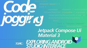 Kotlin With Jetpack Compose Ui And Material 3: Exploring Android Studio Interface