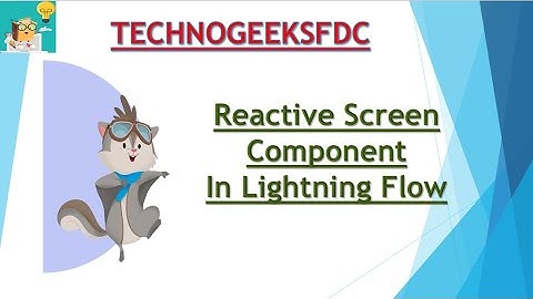 Screen Reactivity In Flows