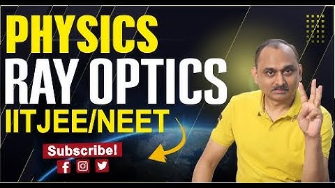 Physics Ray  Optics LIVE - 1 |  |IITJEE,NEET|Devendra Chandrakar Sir