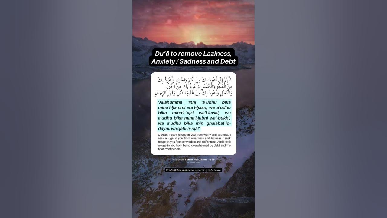 Dua to remove Laziness, Anxiety, Sadness and Debt  #dhikr #islam #islamic #muslim #ramadan #Allah