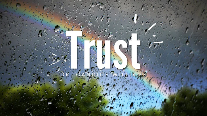 Trust by Dr. Candice Williams