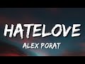 Alex Porat - HATELOVE (Lyrics)