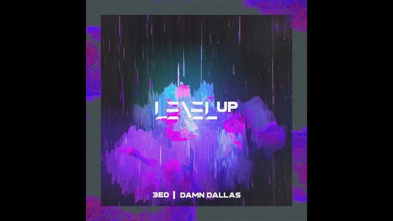 Watch Damn Dallas & 3EO - Level Up (Official Music Video) on YouTube Watch Damn Dallas & 3EO - Level Up (Official Music Video) on YouTube