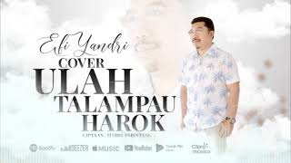 Efi Yandri - Ulah Talampau Harok