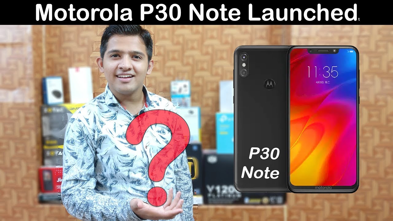 Motorola P30 Note Lauched | Price, Camera, Features | tech news articles
