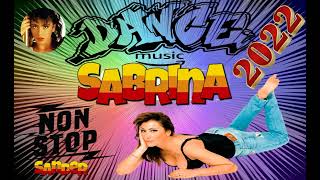 SABRINA  - Dance Music Non Stop (Project of $@nD3R)  2022