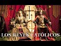 Los reyes catlicos inicio del glorioso imperio espaol y final de la reconquista