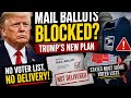 Trump’s New Mail Ballot Plan Sparks Nationwide Controversy | USPS vs States Explained"